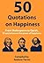 50 Quotations on Happiness