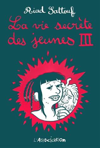 La vie secrète des jeunes III