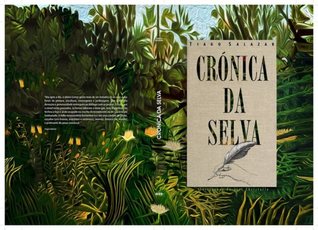 Crónica da Selva (Hardcover)