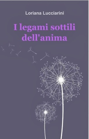 I legami sottili dell'anima