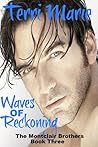 Waves of Reckoning by Terri Marie Waves of Reckoning by Terri Marie