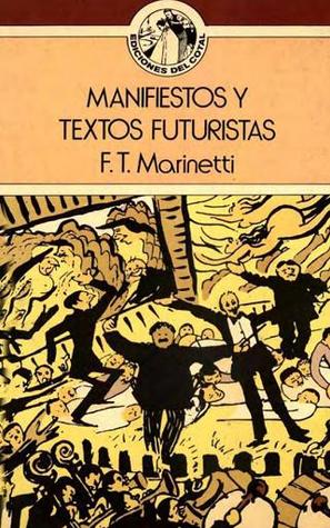 Manifiestos y textos futuristas