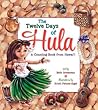 The Twelve Days of Hula by Beth Greenway