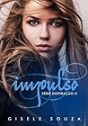 Impulso by Gisele Souza