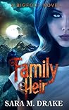 Family Heir by Sara M. Drake