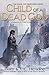 Child of a Dead God by Barb Hendee