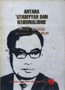 Antara 'asabiyyah dan nasionalisme: Menurut pandangan Dr. Burhanuddin Al-Helmy