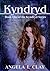Kyndryd (Kyndryd, #1)