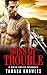 Sons of Trouble by Tamara Knowles