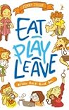 Eat Play Leave: K...