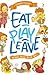 Eat Play Leave by Jenny Jusuf Eat Play Leave by Jenny Jusuf