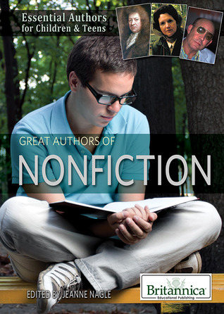 Great Authors of Nonfiction (Essential Authors for Children & Teens)