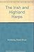 The Irish and Highland Harps