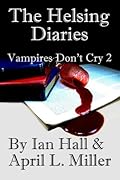 The Helsing Diaries
