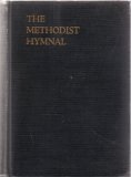 The Methodist Hymnal; Official Hymnal of the Methodist Church (Hardcover)