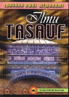 Langkah Awal Memahami Ilmu Tasauf