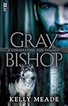 Gray Bishop by Kelly Meade