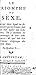 Le triomphe du sexe; ouvrage dans lequel on démontre que les femmes sont en tout égales aux hommes : on y examine les avantages de leur commerce, et quel doit être l'amour réciproque des deux sexes