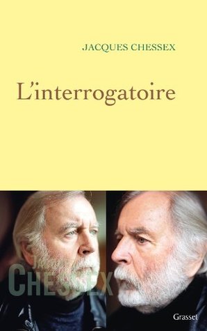 L'interrogatoire (Litterature Francaise) (French Edition)