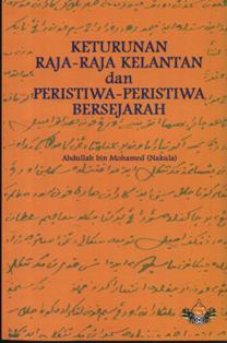 Keturunan Raja-Raja Kelantan Dan Peristiwa-Peristiwa Bersejarah (Paperback)