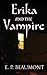 Erika and the Vampire