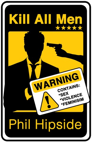 Kill all Men (Kindle Edition)