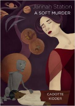 Jannah Station: A Soft Murder (Janna Station Omnibus)