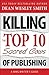 Killing the Top Ten Sacred ...