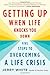 Getting Up When Life Knocks You Down by Jerry    White