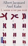 L'avenir n'est pas écrit L'avenir n'est pas écrit