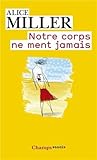 Notre corps ne me...