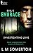 Evil's Embrace (Investigating Love, #2)
