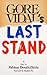 Gore Vidal's Last Stand by Fabian Bouthillette