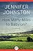How Many Miles To Babylon? by Jennifer Johnston