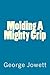 Molding a Mighty Grip