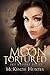 Moon Tortured (Sky Brooks, #1)