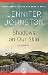 Shadows on Our Skin by Jennifer Johnston