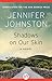 Shadows on Our Skin by Jennifer Johnston