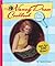 The Nancy Drew Cookbook by Carolyn Keene The Nancy Drew Cookbook by Carolyn Keene