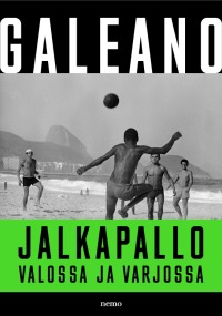 Jalkapallo valossa ja varjossa