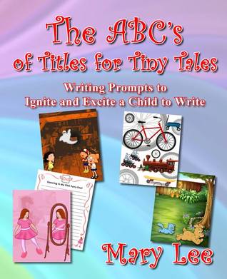 The ABC's of Titles for Tiny Tales