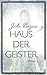 Haus der Geister