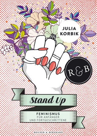 Stand Up. Feminismus für Anfänger und Fortgeschrittene (Paperback)