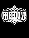 Freedom!