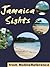 Jamaica Sights: a travel gu...