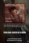 Curveball Year One: Death of a Hero