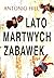 Lato martwych zabawek