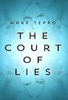 The Court of Lies The Court of Lies