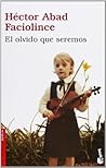 El olvido que ser...