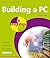 Building a PC in Easy Steps